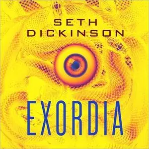 Exordia [Audiobook]