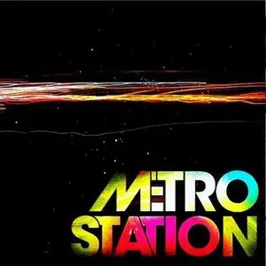 Metro Station- Metro Station (2007)