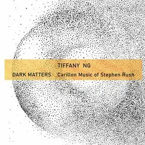 Tiffany Ng - Dark Matters (2021) [Official Digital Download 24/96]