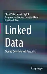 Linked Data: Storing, Querying, and Reasoning (repost)