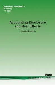Accounting Disclosure and Real Effects