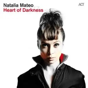 Natalia Mateo - Heart of Darkness (2015) [Official Digital Download 24/96]