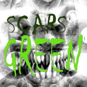 «Scars of the Green» by Mace Styx