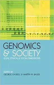 Genomics and Society: Legal, Ethical and Social Dimensions