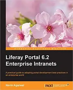 Liferay Portal 6.2 Enterprise Intranets (Repost)