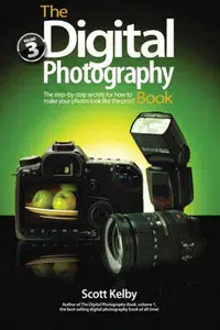 The Digital Photography Book, Volume 3 (repost)