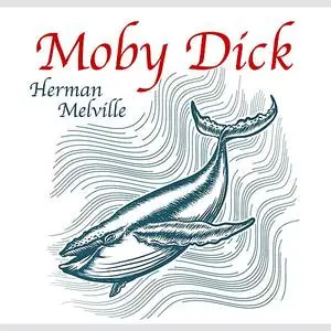 «Moby Dick» by Herman Melville