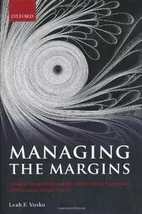 Managing the Margins: Gender, Citizenship, and the International Regulation of Precarious Employment