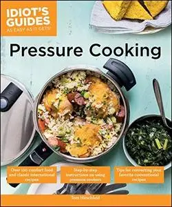 Idiot's Guides: Pressure Cooking (repost)