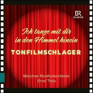 Munich Radio Orchestra & Ernst Theis - Tonfilmschlager (2022)