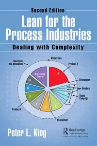 Lean for the Process Industries: Dealing with Complexity, 2nd Edition