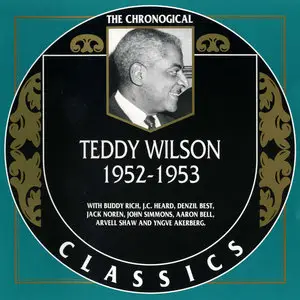 Teddy Wilson - 1952-1953 (2004) [The Chronological Classics, 1364]