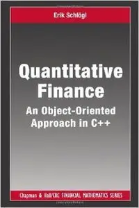 Quantitative Finance: An Object-Oriented Approach in C++