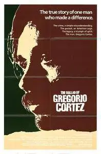 The Ballad of Gregorio Cortez (1982)