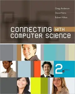 Connecting with Computer Science, 2nd Edition (repost)