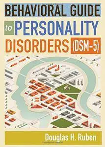 Behavioral Guide to Personality Disorders