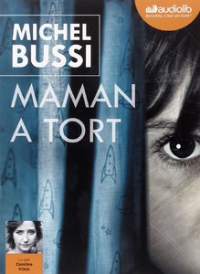 Michel Bussi, "Maman a tort", Livre audio 2CD MP3
