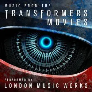 London Music Works - Music From The Transformers Movies (2018)