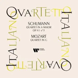 Quartetto Italiano - Schumann: String Quartet, Op. 41 No. 3 - Mozart: String Quartet No. 3, K. 156 (2021)