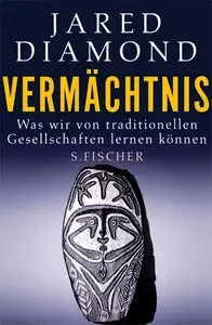 Vermächtnis: Was wir von traditionellen Gesellschaften lernen können (repost)