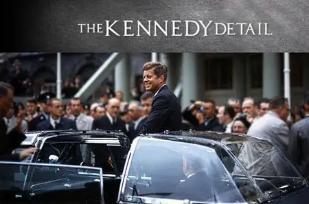 The Kennedy Detail