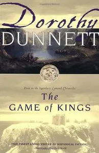 Dorothy Dunnett - The Game of Kings