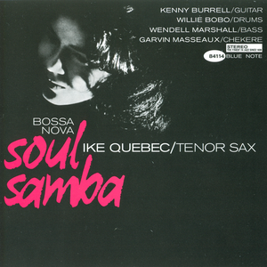 Ike Quebec - Bossa Nova Soul Samba (1962) {Analogue Productions CBNJ 84114 SA 2009}