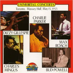 Dizzy Gillespie, Charlie Parker, Bud Powell, Charles Mingus, Max Roach - Toronto, Massey Hall, May 15, 1953 (1996)
