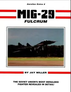 MiG-29 Fulcrum (Aerofax Extra 2) (Repost)