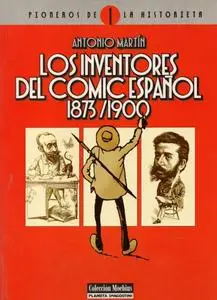 Los inventores del cómic español 1873-1900, de A. Martín