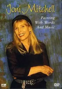 Joni Mitchell - Painting with Words and Music (2008)