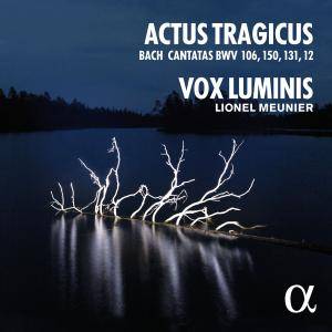 Vox Luminis & Lionel Meunier - Bach: Actus Tragicus (Cantatas, BWV 106, 150, 131, 12) (2016) [Official Digital Download 24/96]
