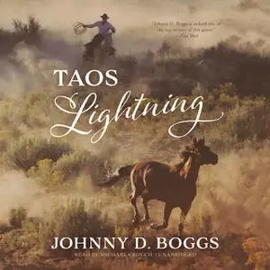 «Taos Lightning» by Johnny D. Boggs