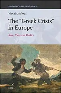 The Greek Crisis in Europe