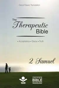 «The Therapeutic Bible – 2 Samuel» by Sociedade Bíblica do Brasil