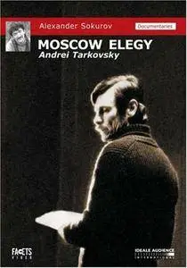 The Moscow Elegy (1987) Moskovskaya elegiya