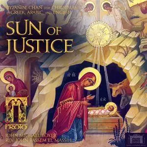 Próto - The Sun of Justice: Byzantine Chant for Christmas (2017)