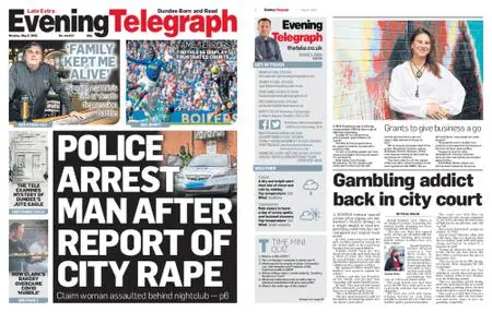 Evening Telegraph Late Edition – May 09, 2022