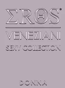 Eros Veneziani - DONA Sexy Collection Catalog 2014