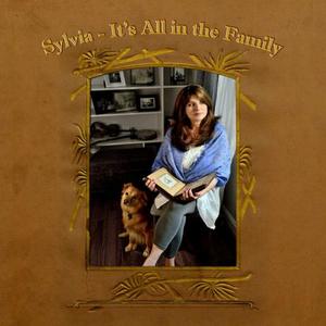 Sylvia - It's All In The Family (2016)