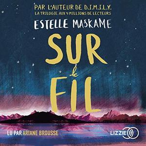 Estelle Maskame, "Sur le fil"