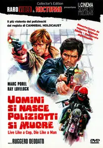 Live Like a Cop, Die Like a Man / Uomini si nasce, poliziotto si muore (1975)
