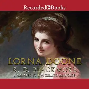 «Lorna Doone» by R.D. Blackmore