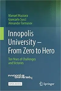 Innopolis University - From Zero to Hero: Ten Years of Challenges and Victories