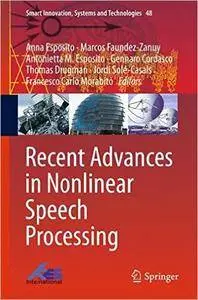 Recent Advances in Nonlinear Speech Processing