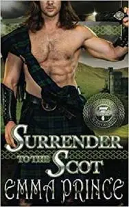 Surrender to the Scot (Highland Bodyguards, Book 7) (Volume 7)