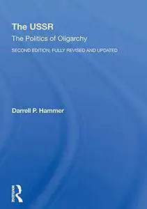 The USSR: The Politics of Oligarchy