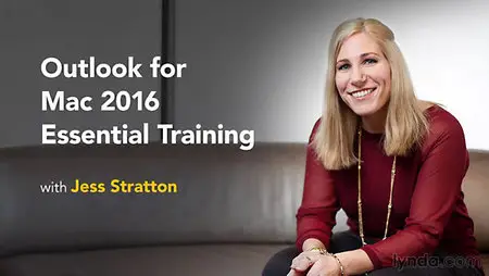 Lynda - Outlook for Mac 2016 Essential Training (updated Jul 07, 2017)