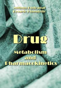"Drug Metabolism and Pharmacokinetics"ed. by Mithun Rudrapal, Rosario Pignatello
