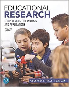 Educational Research: Competencies for Analysis and Applications (12th Edition)